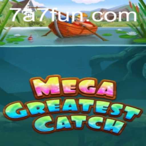 MegaGreatestCatch: A Dive into the Exciting World of Aquatic Adventure